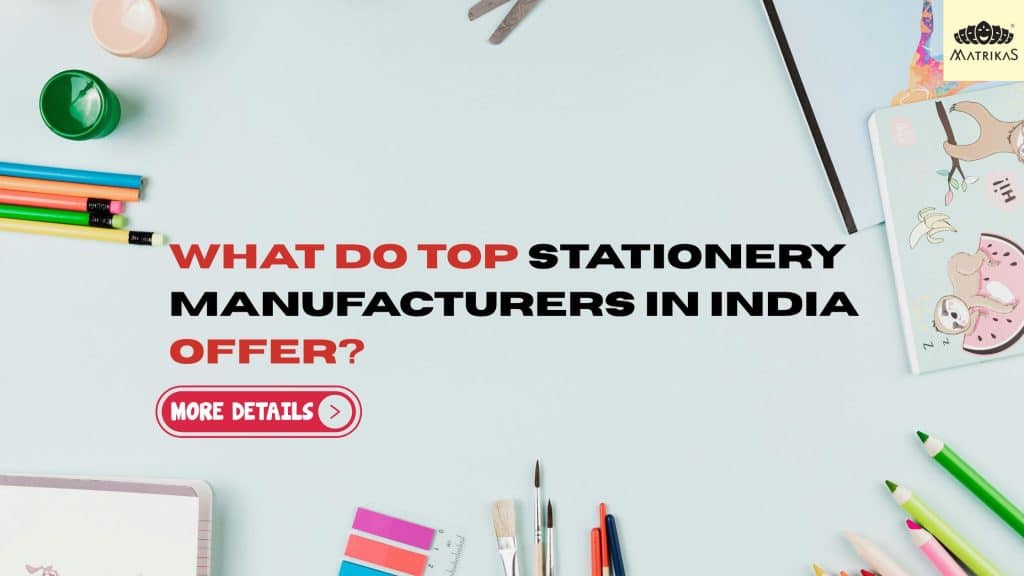 Stationery Manufacturers