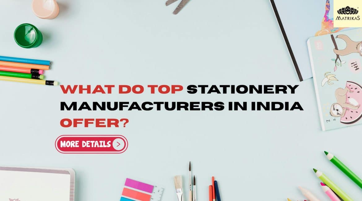 Stationery Manufacturers