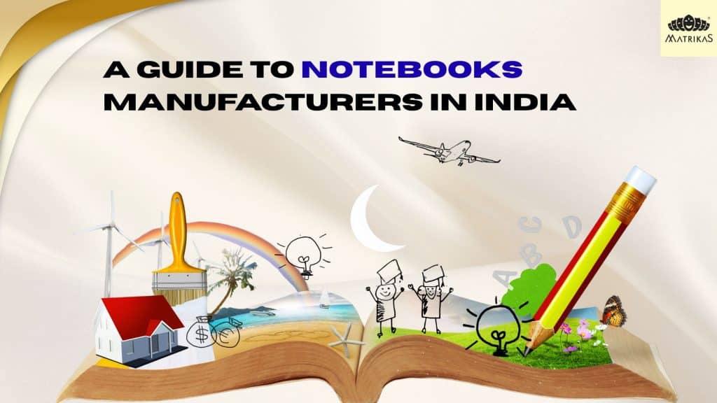 Notebooks Manufacturers in India