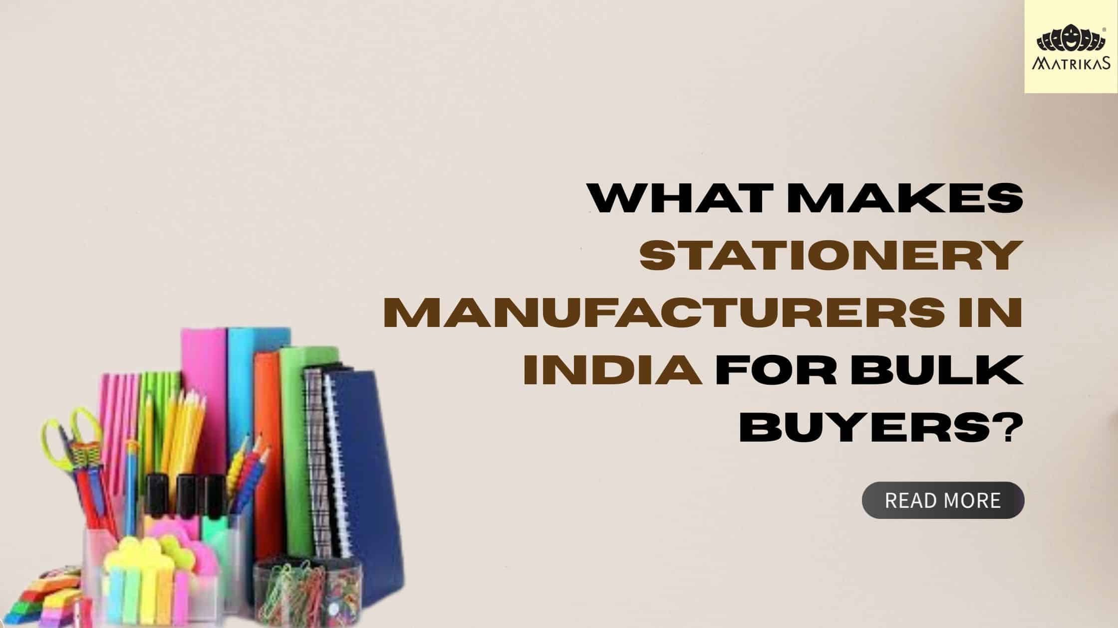 Stationery Manufacturers in India